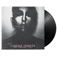 Load image into Gallery viewer, Lingua Ignota - All Bitches Die LP Black
