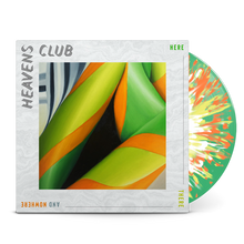 Load image into Gallery viewer, HEAVEN’S CLUB - Here There and Nowhere  LP (Transparent Green w/Orange + Yellow + White Splatter)
